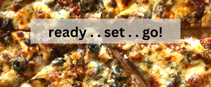 27-minute Pizza from Scratch . . ready . . set . . go!