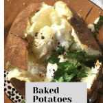 Baked Potatoes Nonpareil: 3 Secrets to raise your baked potato bar!