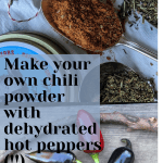 Make your own chili powder with dehydrated hot peppers (!!)