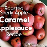 Roasted End-of-Season Snerly Apple Caramel Applesauce Recipe